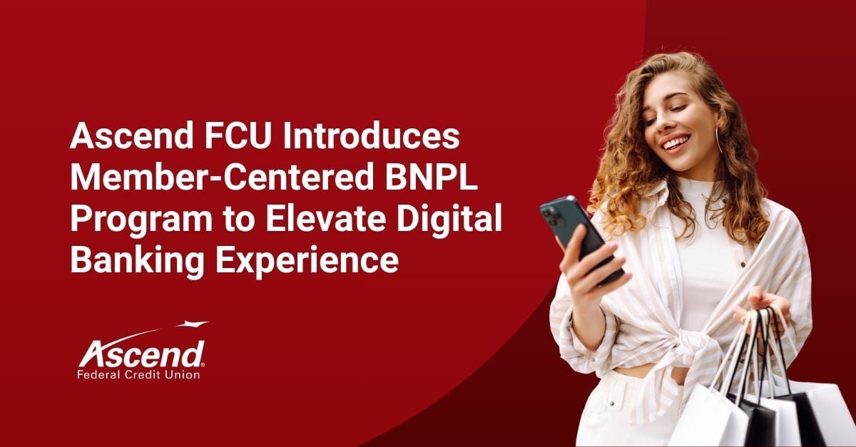 Ascend Federal Credit Union Introduces Member-Centered BNPL Program to Elevate Digital Banking Experience