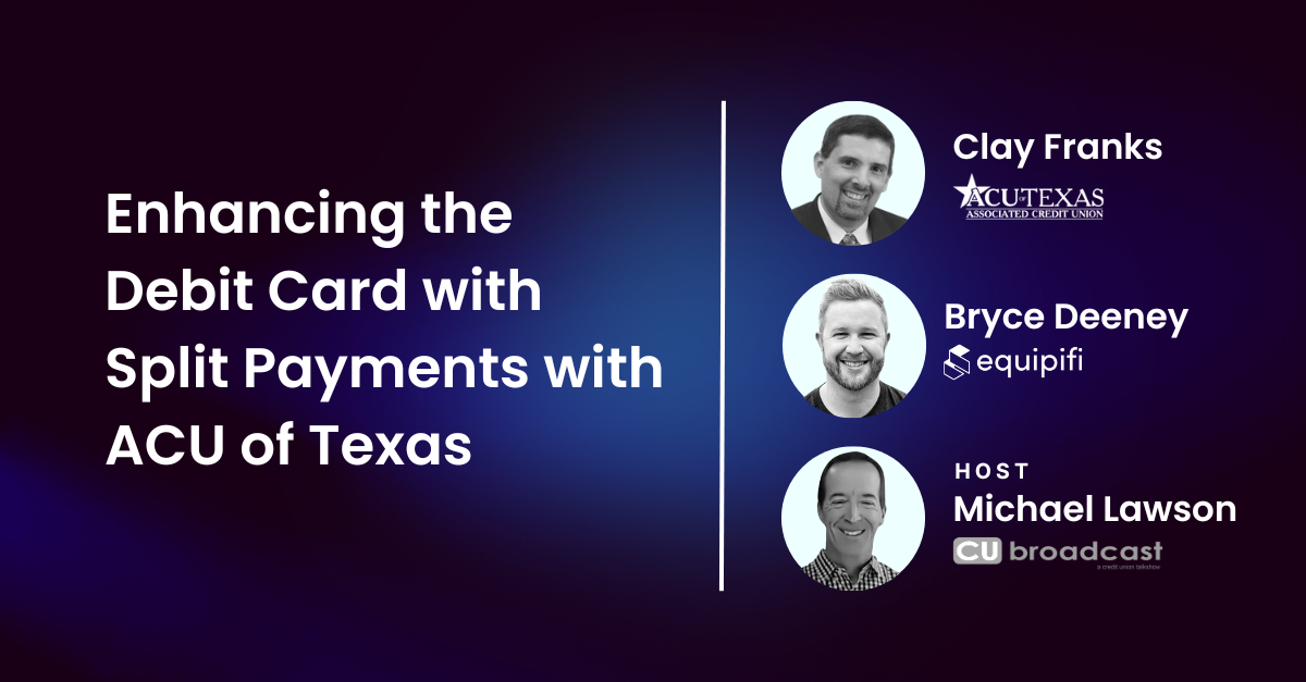 Enhancing the Debit Card with Split Payments with ACU of Texas