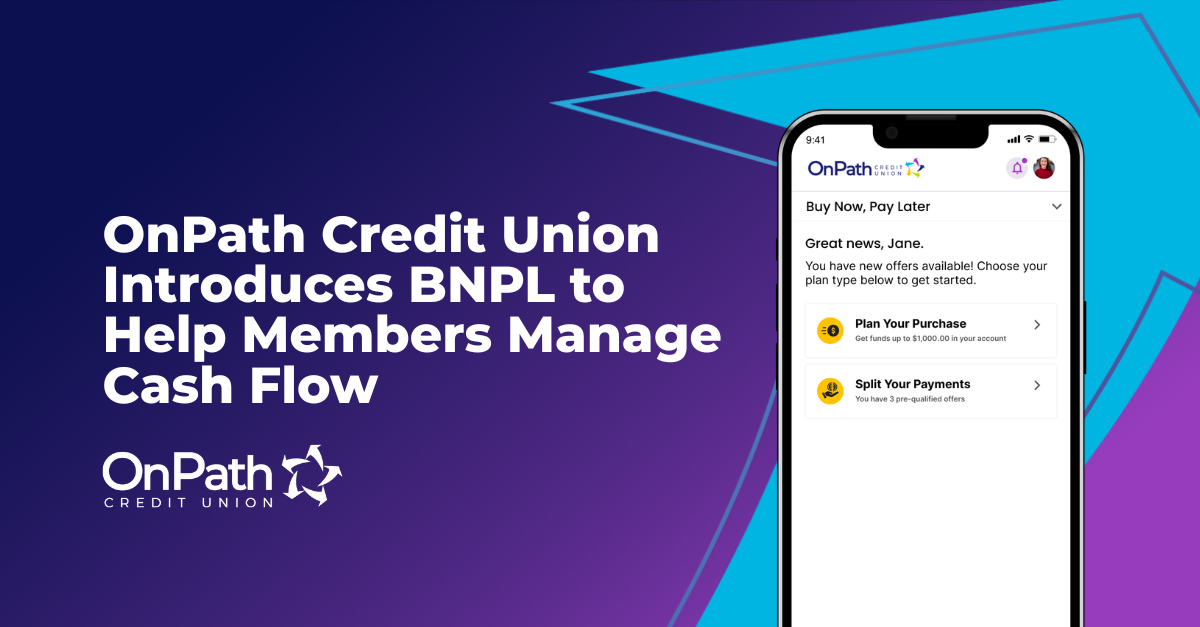 OnPath Credit Union Introduces Buy Now, Pay Later to Help Members Manage Cash Flow