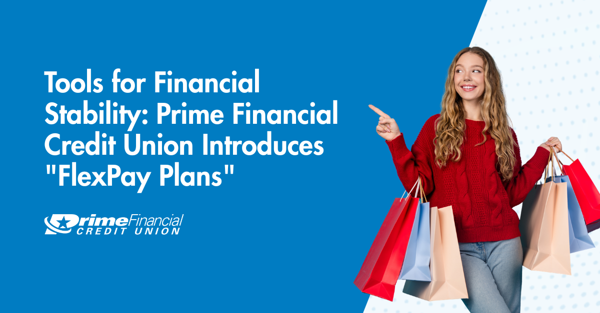 Tools for Financial Stability: Prime Financial Credit Union Introduces 