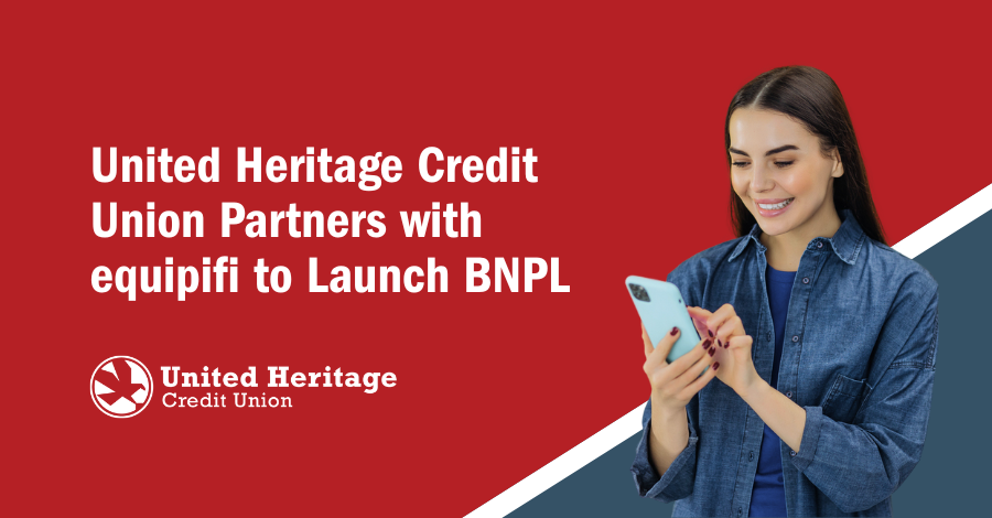 United Heritage Credit Union Partners with equipifi to Launch BNPL